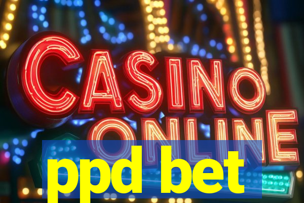 ppd bet